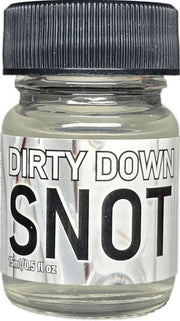 Dirty Down Snot