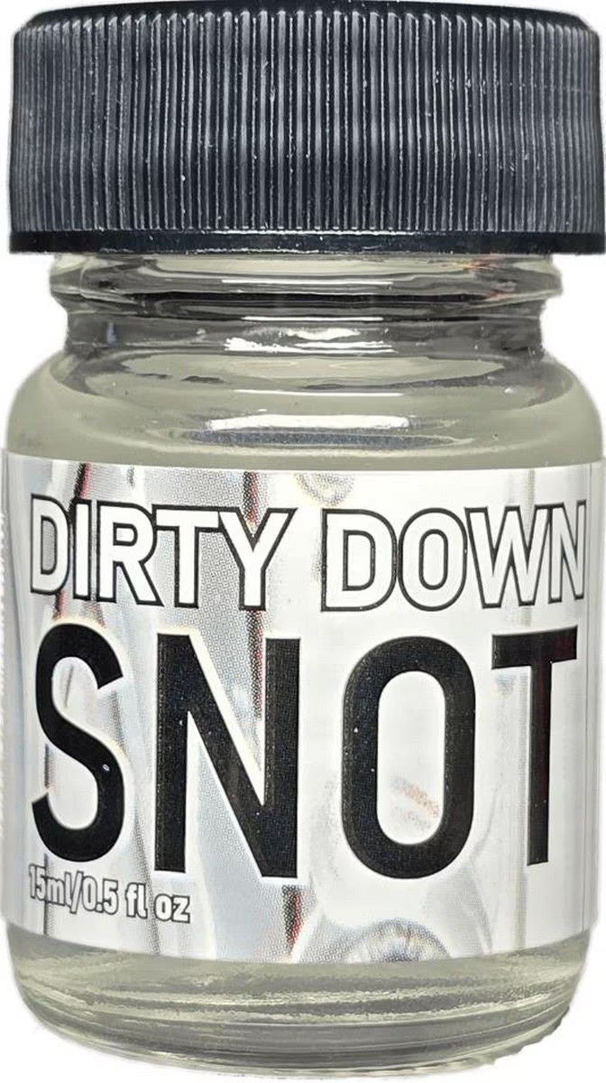 Dirty Down Snot