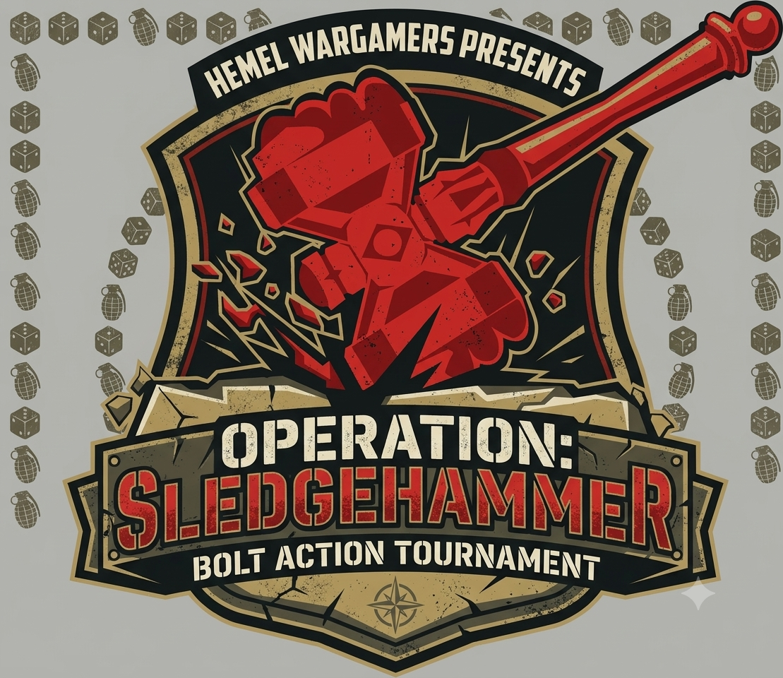 Hemel Wargamers Presents "Operation: Sledgehammer"